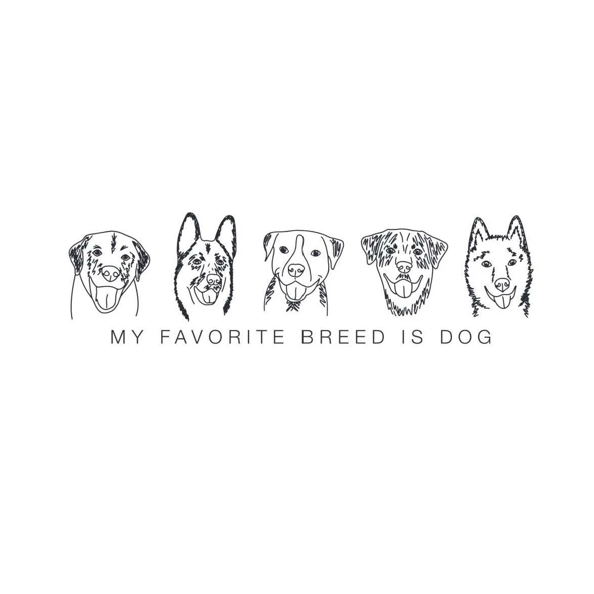 My Favorite Breed is Dog T-Shirt - Image 6